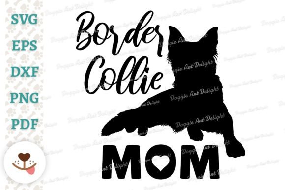 Download Border Collie Mom Design Svg Cut Files - Mom design svg Collection