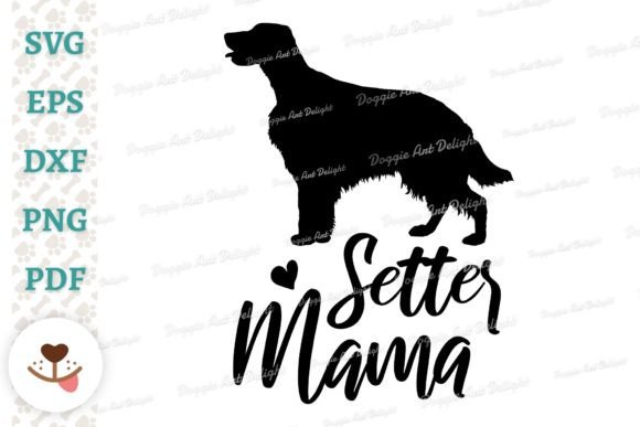 Download Setter Mama, Setter Dog Mom Design Svg - Mom design svg Collection