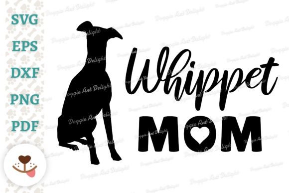 Download Whippet Mom Design Svg Png Dxf Cut Files - Mom design svg Collection