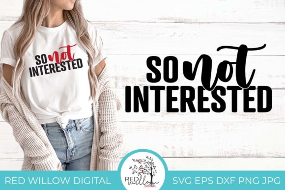 Download So Not Interested Sarcastic Cut File - Sarcastic cut file Collection